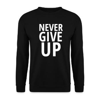 Never Give Up - Unisex Sweatshirt - black - Front - Alina (178cm) & Michal (187cm)