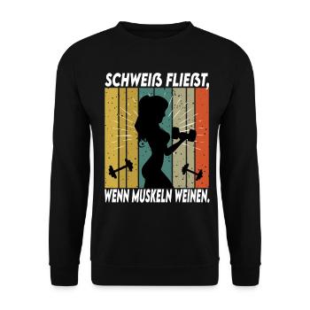 Bodybuilding Sprüche Frau Schweiß Weinen - Unisex Pullover - Schwarz - Vorne - Alina (178cm) & Michal (187cm)