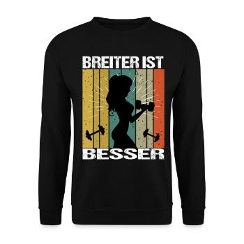 Bodybuilding Sprüche Frau Breiter ist besser - Unisex Pullover - Schwarz - Vorne - Alina (178cm) & Michal (187cm)