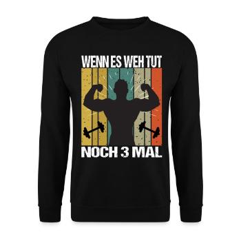 Bodybuilding Sprüche Mann Wenn es weh tut nochmal - Unisex Pullover - Schwarz - Vorne - Alina (178cm) & Michal (187cm)