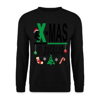 X Mas Christmas is Fucking Scheisse Mist - Unisex Pullover - Schwarz - Vorne - Alina (178cm) & Michal (187cm)