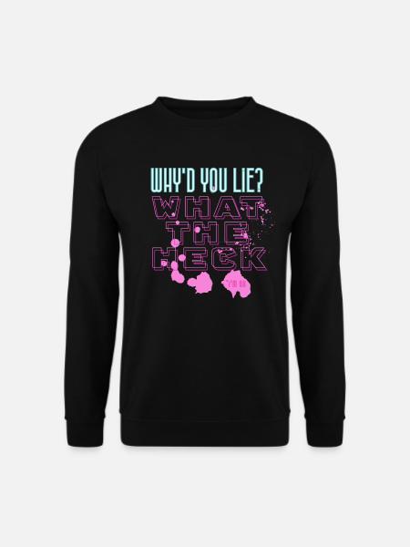 What The Heck - Unisex Pullover - Schwarz