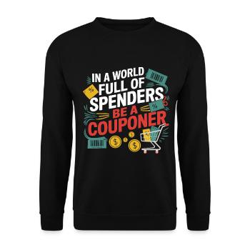 Dans un monde plein de dépensiers, soyez un couponer Couponer - Sweat-shirt Unisexe - noir - Devant - Alina (178cm) & Michal (187cm)