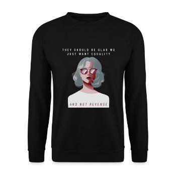 Equality not Revenge - Feminism Design - Unisex Sweatshirt - black - Front - Alina (178cm) & Michal (187cm)