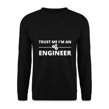 Croyez-moi, je suis ingénieur - Sweat-shirt Unisexe - noir - Devant - Alina (178cm) & Michal (187cm)