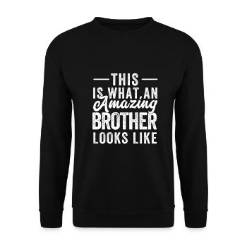 So sieht der beste Bruder der Welt aus - Unisex Pullover - Schwarz - Vorne - Alina (178cm) & Michal (187cm)