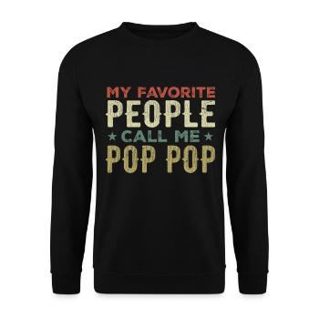 Meine Lieblingsleute nennen mich Pop Pop Vatertag - Unisex Pullover - Schwarz - Vorne - Alina (178cm) & Michal (187cm)