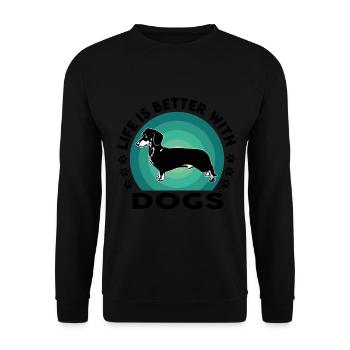 Dog Hund Dackel Life is better - Unisex Pullover - Schwarz - Vorne - Alina (178cm) & Michal (187cm)
