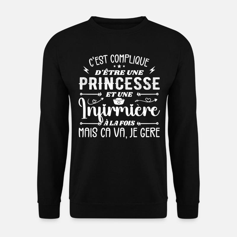 Princesse et Infirmière Cadeau Infirmière - Sweat-shirt Unisexe - noir