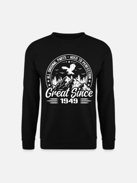 Jahrgang 1949 Jahrgang 1949 Geburtstagsgeschenk - Unisex Pullover - Schwarz