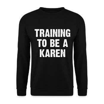 Formation pour devenir une Karen - Sweat-shirt Unisexe - noir - Devant - Alina (178cm) & Michal (187cm)