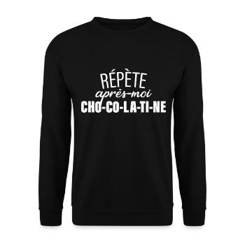 Répète Après Moi Chocolatine - Sweat-shirt Unisexe - noir - Devant - Alina (178cm) & Michal (187cm)