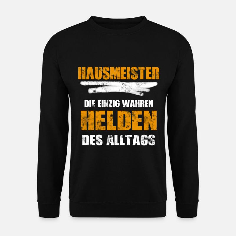 Hausmeister Geschenk - Unisex Pullover - Schwarz