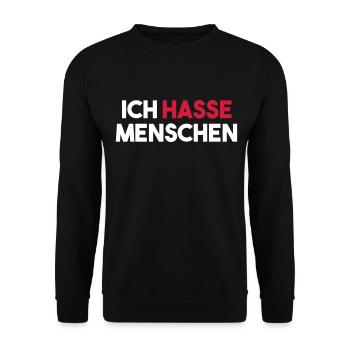 ICH HASSE MENSCHEN - Unisex Pullover - Schwarz - Vorne - Alina (178cm) & Michal (187cm)