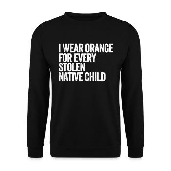 I wear orange for every stolen native - Unisex Sweatshirt - black - Front - Alina (178cm) & Michal (187cm)