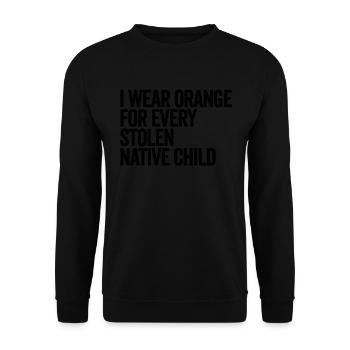 I wear orange for every stolen native - Unisex Sweatshirt - black - Front - Alina (178cm) & Michal (187cm)