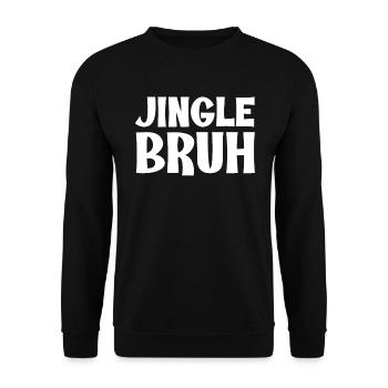Jingle Bruh Lustiges Weihnachts-Teenager-Weihnacht - Unisex Pullover - Schwarz - Vorne - Alina (178cm) & Michal (187cm)