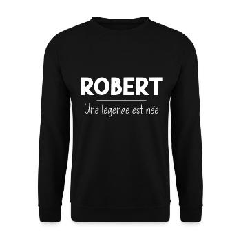 Robert prénom humour cadeau drôle anniversaire - Sweat-shirt Unisexe - noir - Devant - Alina (178cm) & Michal (187cm)