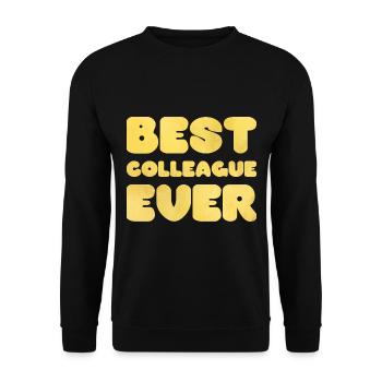 Best Colleague Ever - Unisex Sweatshirt - black - Front - Alina (178cm) & Michal (187cm)