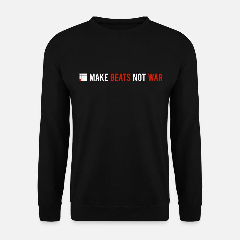 MAKE BEATS NOT WAR - Unisex Sweatshirt - black