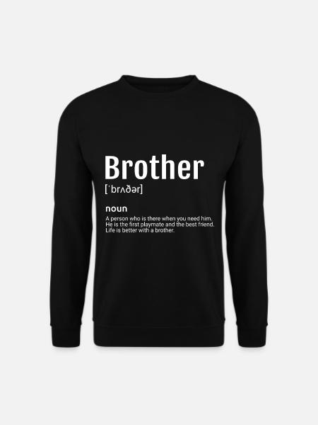 Définition du frère - Sweat-shirt Unisexe - noir