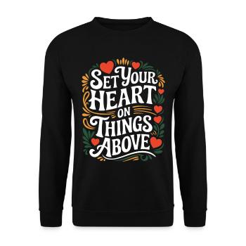 Set Your Heart On Things Above 6 - Unisex Pullover - Schwarz - Vorne - Alina (178cm) & Michal (187cm)