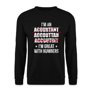 Accountant Great With Numbers - Unisex Sweatshirt - black - Front - Alina (178cm) & Michal (187cm)