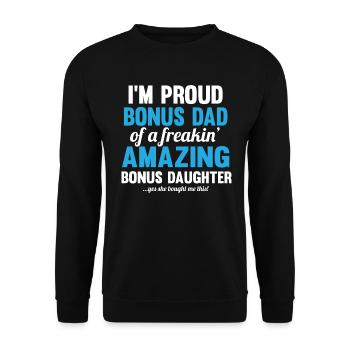 Stepdad Bonus Father - Unisex Sweatshirt - black - Front - Alina (178cm) & Michal (187cm)
