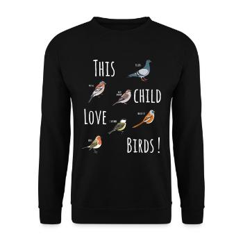 This Child Love Birds Animal Love Bird Lover Gift - Unisex Sweatshirt - black - Front - Alina (178cm) & Michal (187cm)
