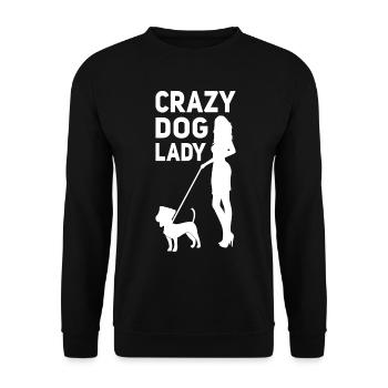 crazy dog lady crazy dogs woman woman smoking dog - Unisex Sweatshirt - black - Front - Alina (178cm) & Michal (187cm)