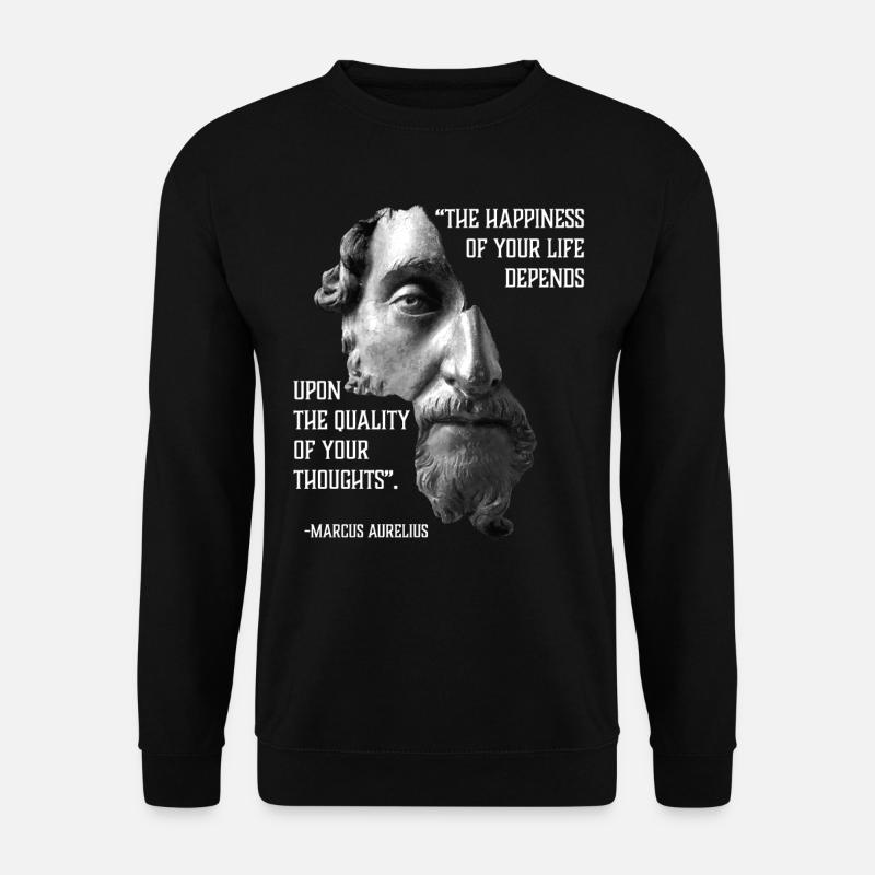 Stoisches Zitat Marcus Aurelius Glück deines Lebens - Unisex Pullover - Schwarz