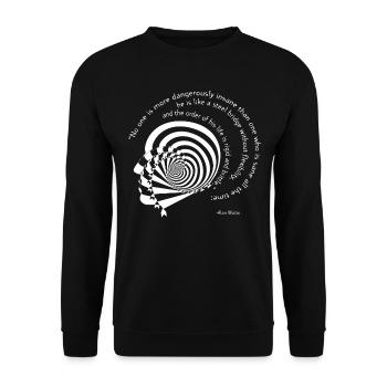 Alan Watts Zen Buddhist Philosophy Quote Spiritual - Unisex Sweatshirt - black - Front - Alina (178cm) & Michal (187cm)
