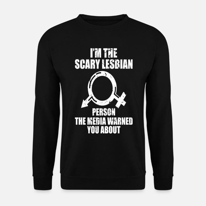 ich bin die gefährliche lesbe lesbisch frauen fun - Unisex Pullover - Schwarz