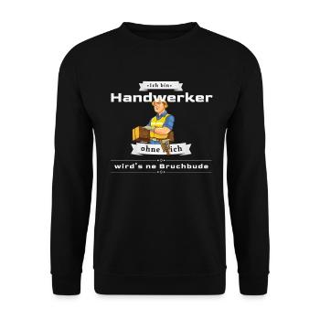 Lustiges Handwerker Handwerk Bruchbude - Unisex Pullover - Schwarz - Vorne - Alina (178cm) & Michal (187cm)