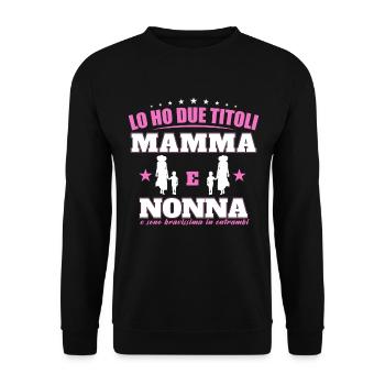 LO HO DUE TITOLI Mamma E Nonna - Unisex Pullover - Schwarz - Vorne - Alina (178cm) & Michal (187cm)