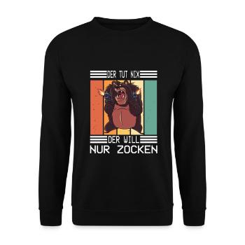Gamer Geschenk Der Will Nur Zocken Herren Zocker - Unisex Pullover - Schwarz - Vorne - Alina (178cm) & Michal (187cm)