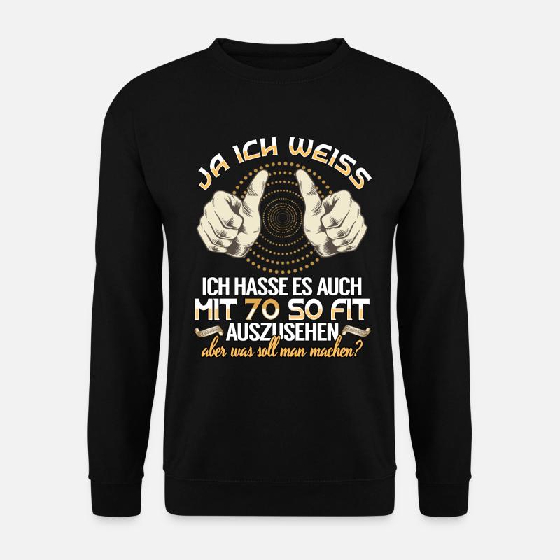 70. Geburtstag 70 Jahre Geburtstag Geschenkidee - Unisex Pullover - Schwarz