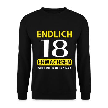 Endlich 18 erwachsen werde ich ein anderes mal - Unisex Pullover - Schwarz - Vorne - Alina (178cm) & Michal (187cm)