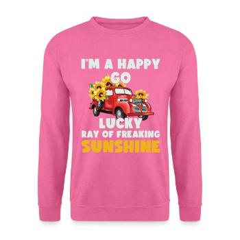 I'm A Happy Go lucky Ray Of Sunshine - Unisex Pullover - Pink - Vorne