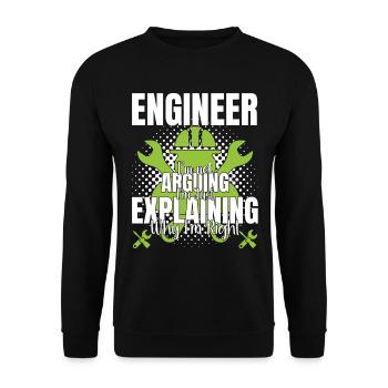 Ingenieur Ich streite nicht lustiges Zitat - Unisex Pullover - Schwarz - Vorne - Alina (178cm) & Michal (187cm)