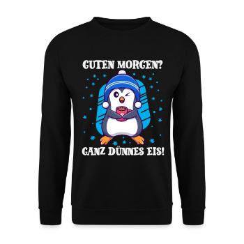 Guten Morgen- Ganz dünnes Eis - Unisex Pullover - Schwarz - Vorne - Alina (178cm) & Michal (187cm)