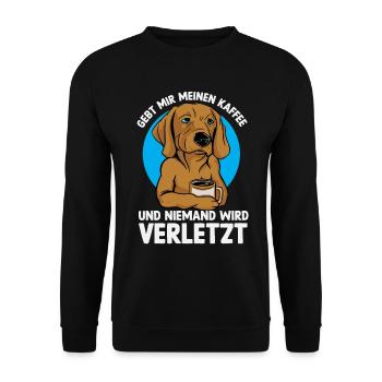 Gebt mir meine Kaffee und niemand wird verletzt. - Unisex Pullover - Schwarz - Vorne - Alina (178cm) & Michal (187cm)