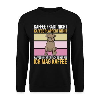 Kaffe Hund Morgenmuffel Montag Hass - Unisex Pullover - Schwarz - Vorne - Alina (178cm) & Michal (187cm)