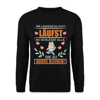 Laufen: Du schlägst alle, die Zuhause bleiben - Unisex Pullover - Schwarz - Vorne - Alina (178cm) & Michal (187cm)