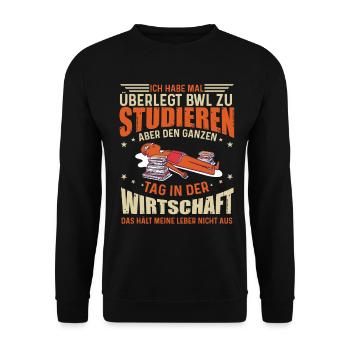 BWL und Wirtschaft. - Unisex Pullover - Schwarz - Vorne - Alina (178cm) & Michal (187cm)