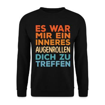 Lustige Sprüche War Mir Ein Inneres Augenrollen - Unisex Pullover - Schwarz - Vorne - Alina (178cm) & Michal (187cm)