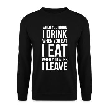 Drôle de slogan d’ami quand tu bois je bois - Sweat-shirt Unisexe - noir - Devant - Alina (178cm) & Michal (187cm)