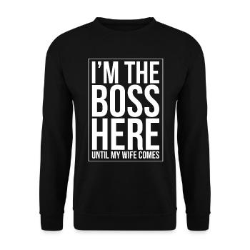 Je suis le B oss jusqu’à ce que la femme vienne mari drôle - Sweat-shirt Unisexe - noir - Devant - Alina (178cm) & Michal (187cm)