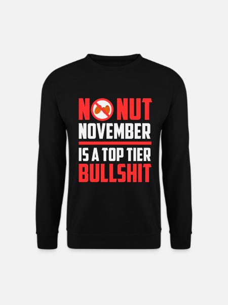 No Nut November - Unisex Pullover - Schwarz