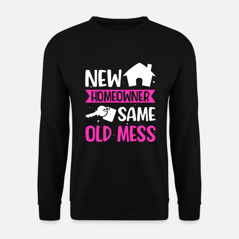 Neuer Hauseigentümer Hauseigentümer - Unisex Pullover - Schwarz